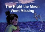 The Night the Moon Went Missing (eBook, ePUB)