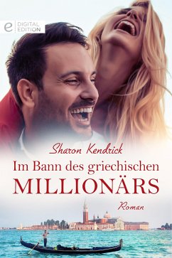 Im Bann des griechischen Millionärs (eBook, ePUB) - Kendrick, Sharon