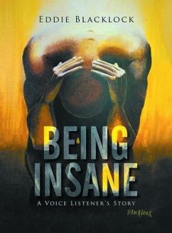 Being Insane (eBook, ePUB) - Blacklock, Eddie