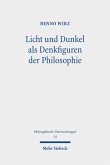 Licht und Dunkel als Denkfiguren der Philosophie (eBook, PDF)