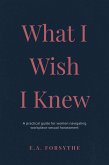 What I Wish I Knew (eBook, ePUB)