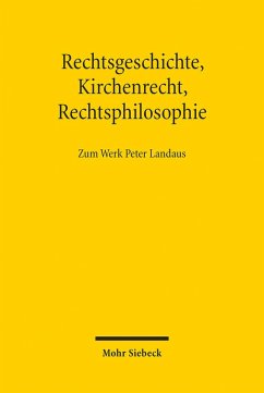 Rechtsgeschichte, Kirchenrecht, Rechtsphilosophie (eBook, PDF)