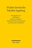 50 Jahre Juristische Fakultät Augsburg (eBook, PDF)