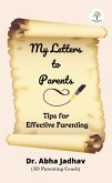 My Letters to Parents : My Letters to Parents (Parenting, #1) (eBook, ePUB)