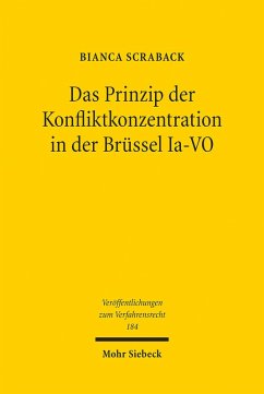 Das Prinzip der Konfliktkonzentration in der Brüssel Ia-VO (eBook, PDF) - Scraback, Bianca