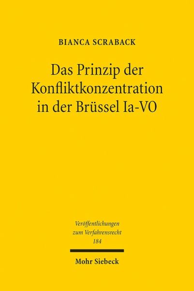 Das Prinzip der Konfliktkonzentration in der Brüssel Ia-VO (eBook, PDF)