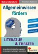Allgemeinwissen fördern LITERATUR und... - Bild 1
