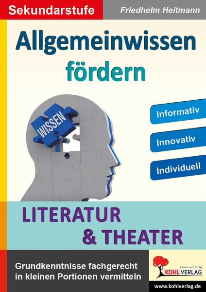 Allgemeinwissen fördern LITERATUR und THEATER (eBook, PDF) Allgemeinwissen fördern LITERATUR und THEATER (eBook, PDF)