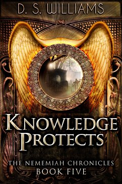 Knowledge Protects (eBook, ePUB) - Williams, D. S.