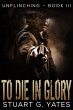 To Die In Glory (eBook, ePUB) - Bild 1