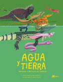 Agua y tierra, anfibios y reptiles de América (eBook, PDF)