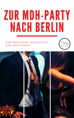 Zur MDH-Party nach Berlin (eBook, ePUB) - Fisher, Ann