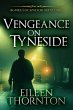 Vengeance On Tyneside (eBook, ePUB) - Bild 1