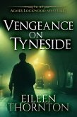 Vengeance On Tyneside (eBook, ePUB)