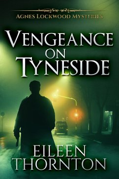 Vengeance On Tyneside (eBook, ePUB) - Thornton, Eileen
