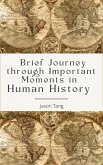Brief Journey through Important Moments in Human History (eBook, ePUB)