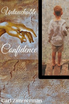 Untouchable Confidence (eBook, ePUB) - Zimmerman, Carl