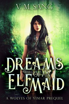 Dreams Of An Elf Maid (eBook, ePUB) - Sang, V.M.