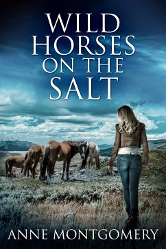 Wild Horses On The Salt (eBook, ePUB) - Montgomery, Anne