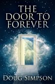 The Door To Forever (eBook, ePUB)