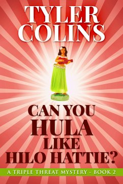 Can You Hula Like Hilo Hattie? (eBook, ePUB) - Colins, Tyler