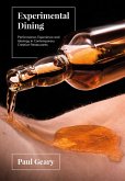 Experimental Dining (eBook, ePUB) Experimental Dining (eBook, ePUB)