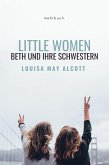 Little Women: Beth und ihre Schwestern (eBook, ePUB)