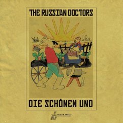 Die Schönen Und Die Bösen (+Download) - Russian Doctors,The