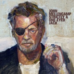 Strictly A One-Eyed Jack - Mellencamp,John