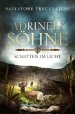 Adriners Söhne II: Schatten im Licht (eBook, ePUB)