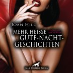 Mehr heiße Gute-Nacht-Geschichten / 21 geile erotische Geschichten / Erotik Audio Story / Erotisches Hörbuch (MP3-Download)