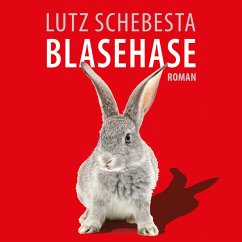 Blasehase (MP3-Download) - Schebesta, Lutz