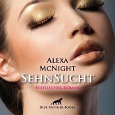 SehnSucht / Erotik Audio Story / Erotisches Hörbuch (MP3-Download)