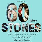 60 Jahre Stones