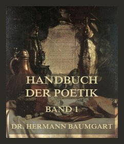 Handbuch der Poetik, Band 1 - Baumgart, Dr. Hermann