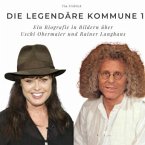 Die legendäre Kommune 1