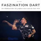 Faszination Dart
