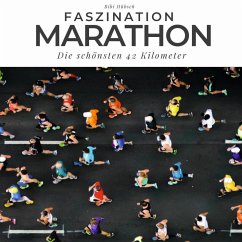 Faszination Marathon - Hübsch, Bibi