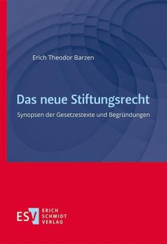 Das neue Stiftungsrecht - Barzen, Erich Theodor