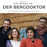 Ein Tribut an Der Bergdoktor Ein Tribut an Der Bergdoktor