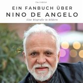 Ein Fanbuch über Nino de Angelo