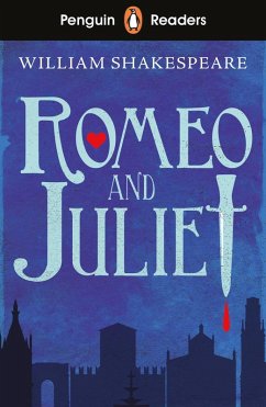 Penguin Readers Starter Level: Romeo and Juliet (ELT Graded Reader) (eBook, ePUB) - Shakespeare, William