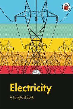 A Ladybird Book: Electricity (eBook, ePUB) - Jenner, Elizabeth