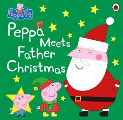 Peppa Pig: Peppa Meets Father Christmas (eBook, ePUB) - Peppa Pig