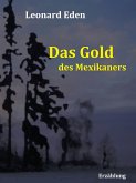 Das Gold des Mexikaners (eBook, ePUB)