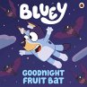 Bluey: Goodnight Fruit Bat (eBook, ePUB) - Bild 1