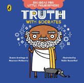 Big Ideas for Little Philosophers: Truth with Socrates (eBook, ePUB) Big Ideas for Little Philosophers: Truth with Socrates (eBook, ePUB)