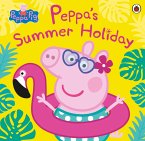 Peppa Pig: Peppa's Summer Holiday (eBook, ePUB)