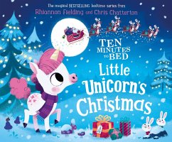 Ten Minutes to Bed: Little Unicorn's Christmas (eBook, ePUB) - Fielding, Rhiannon