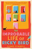 The Improbable Life of Ricky Bird (eBook, ePUB)